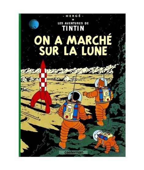 Tintin On A Marché Sur La Lune. En Francés.