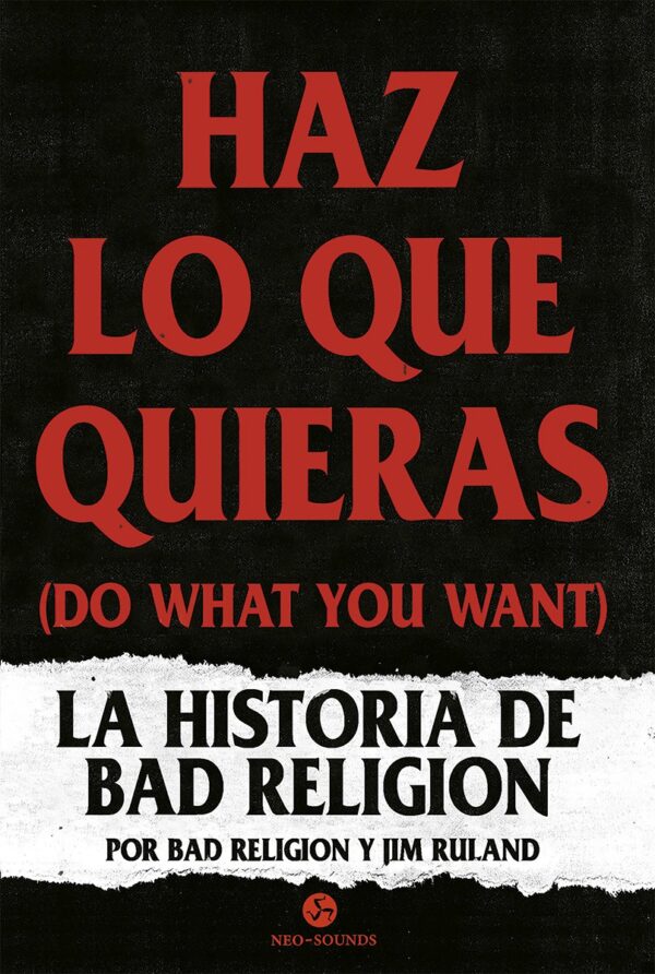 Haz lo que quieras: La historia de Bad Religion