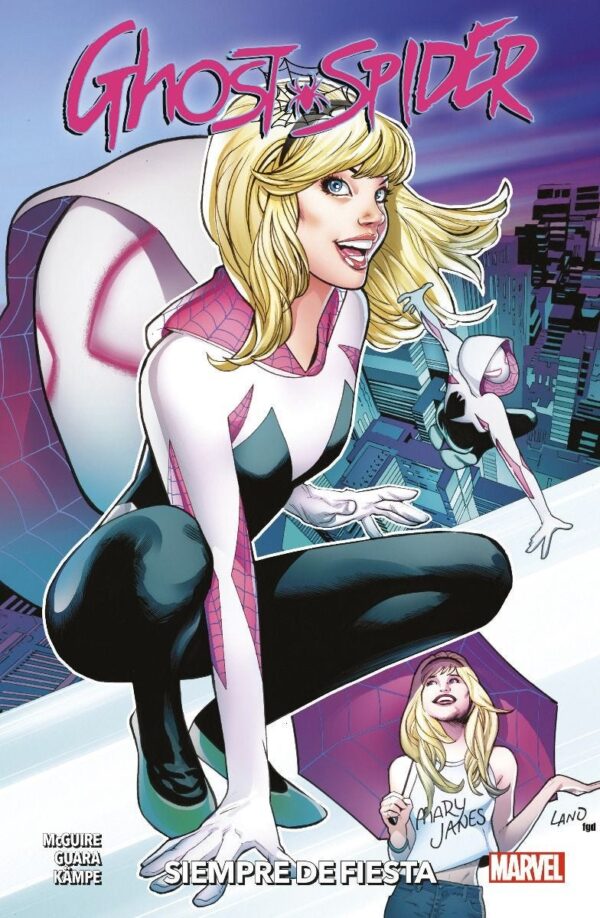 Spider-Gwen. Ghost Spider 4. Siempre De Fiesta (100% Marvel)