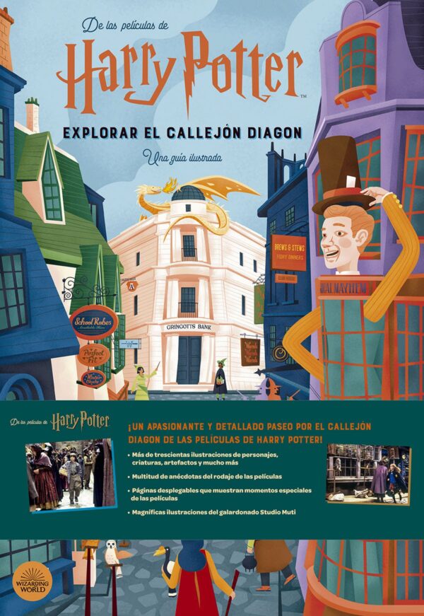Harry Potter: Explorer el Callejón Diagon. Una Guía Ilustrada