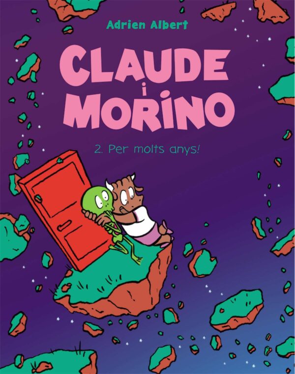 Claude I Morino 2. Per Molts Anys, Morino!