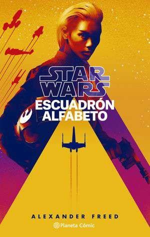 Star Wars Escuadrón Alfabeto 1 (Novela)