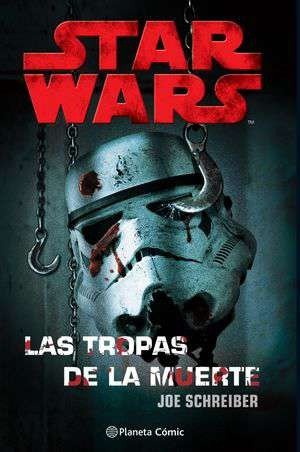 Star Wars Las tropas de la muerte (Novela)