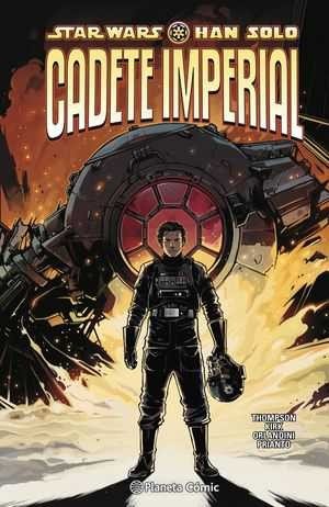 Star Wars. Han Solo: Cadete Imperial.