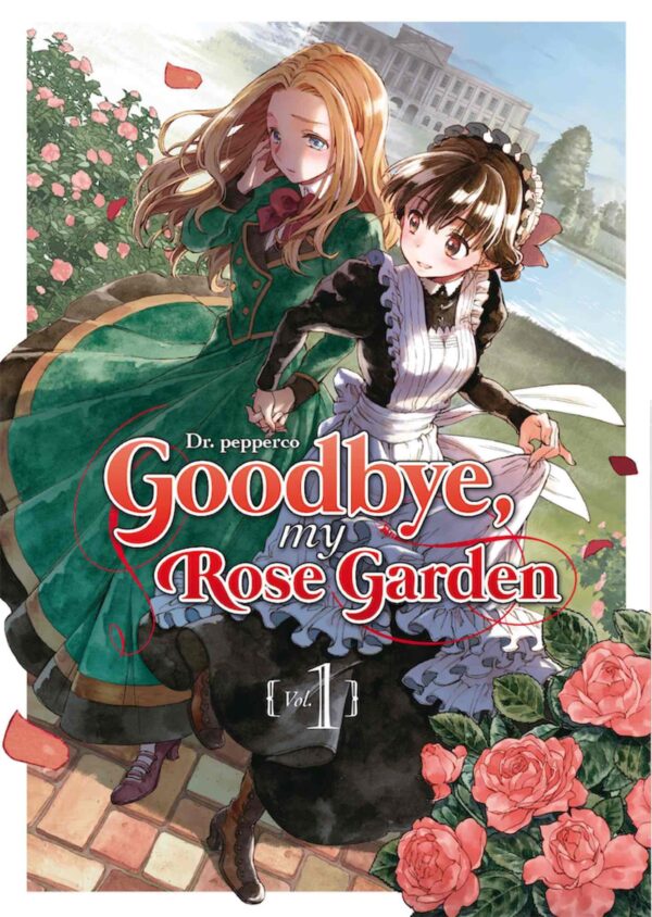 Goodbye, My Rose Garden 1