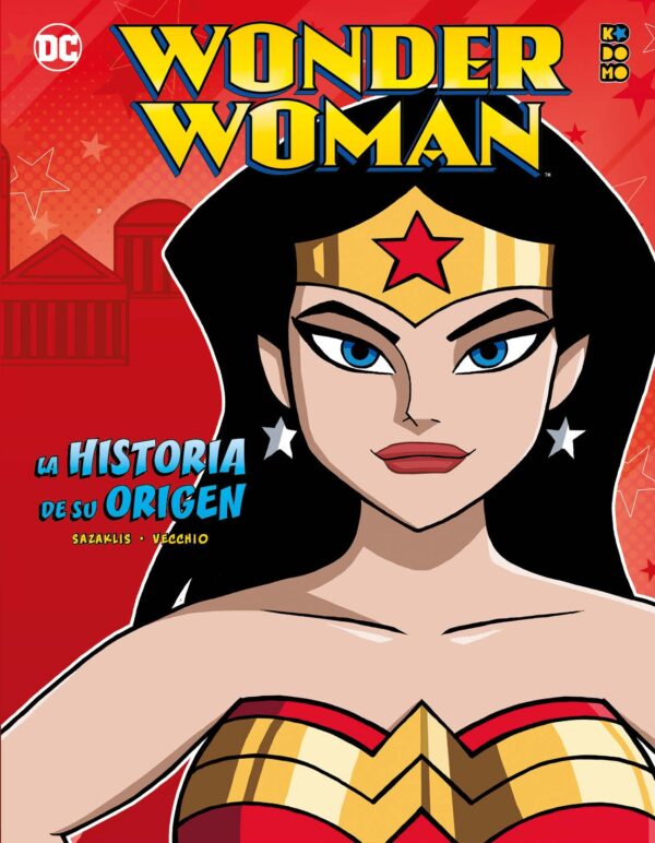 Wonder Woman. La Historia de su Origen