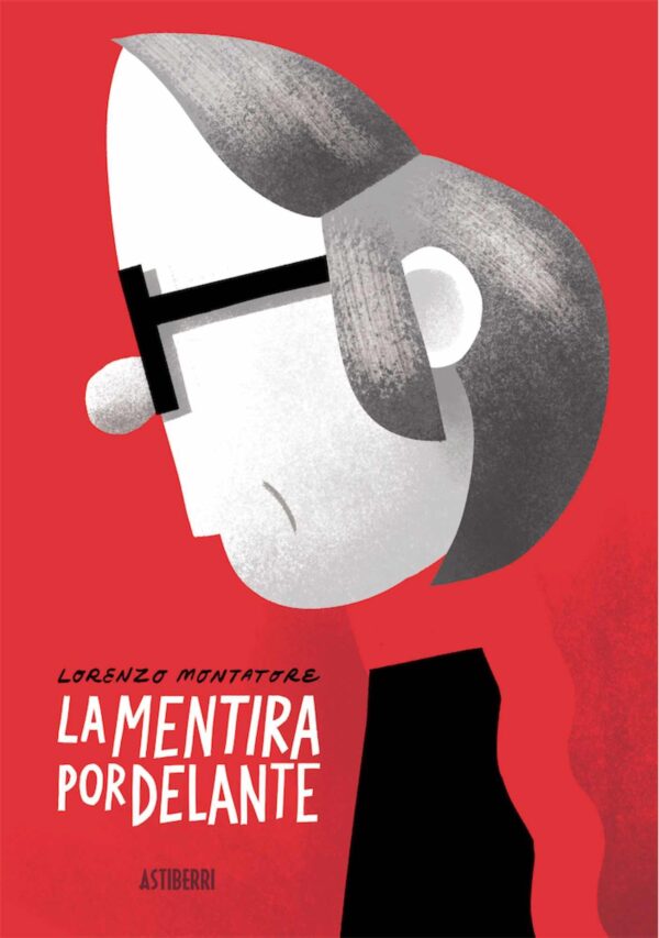 La mentira por delante