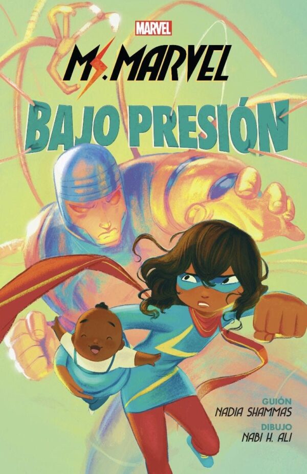 Marvel Scholastic. Ms.Marvel Bajo presión