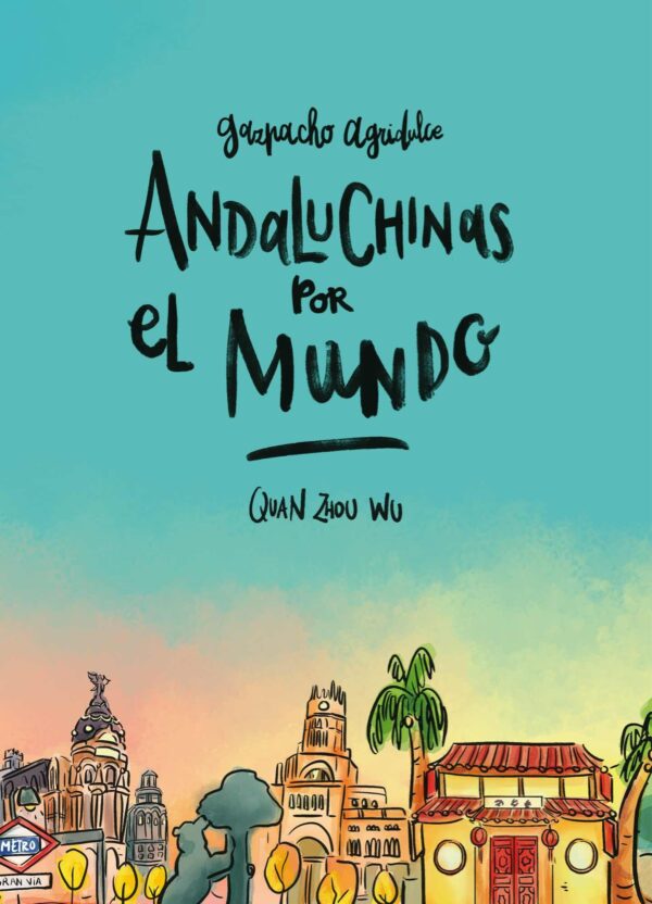 Andaluchinas Por El Mundo. Gazpacho Agridulce 2