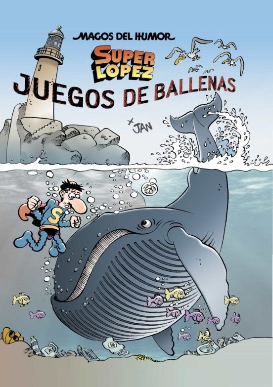 Magos del Humor 212. Super Lopez. Juegos De ballena