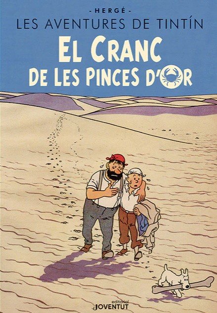 El Cranc De Les Pinces D´Or. Edició Especial.