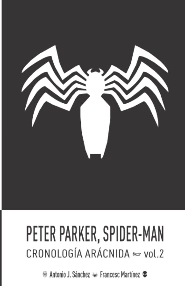 Peter Parker, SpiderMan: Cronología Arácnida 2