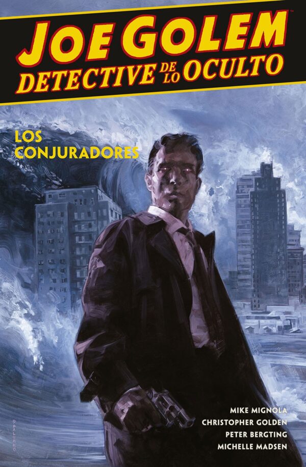 Joe Golem Detective de lo Oculto 4. Los Conjuradores