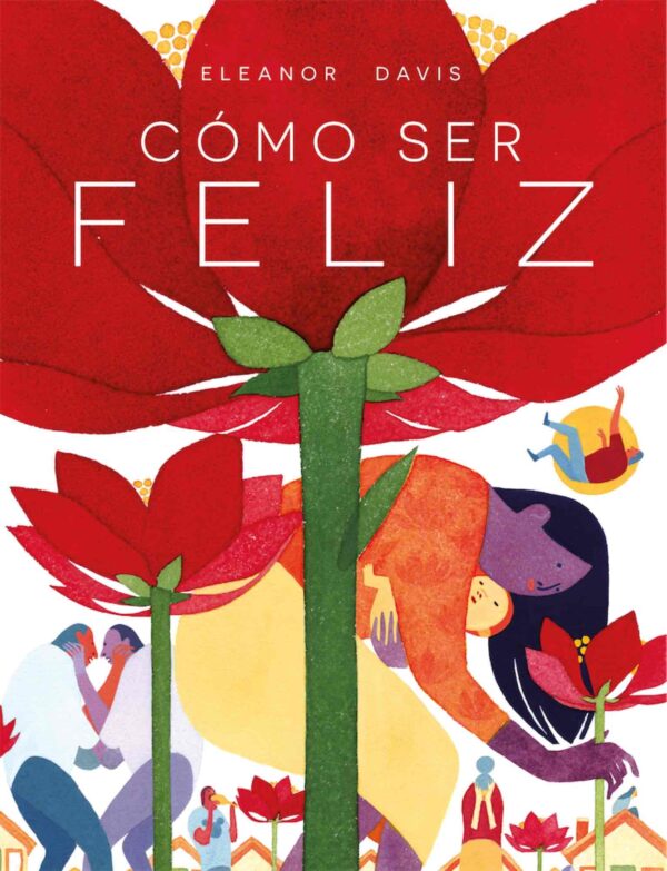 Cómo Ser Feliz