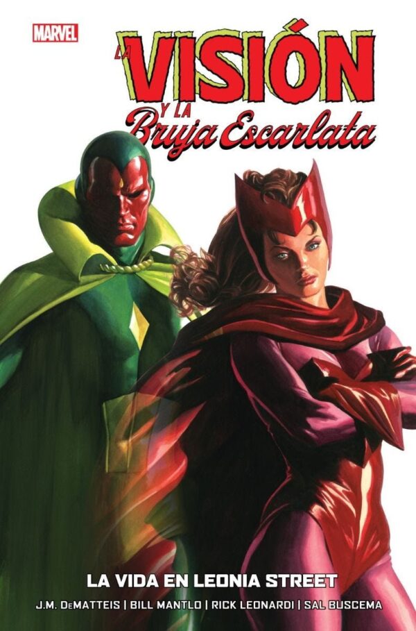 La Visión y la Bruja Escarlata: La vida en Leonia Street. 100% Marvel HC