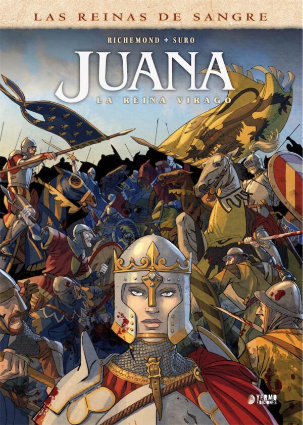 Juana: La Reina Virago