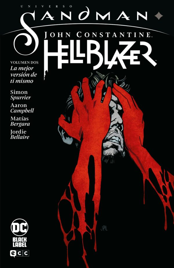 Universo Sandman. John Constantine The Hellblazer 2: La Mejor Versión De Ti Mismo