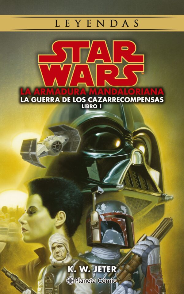 Star Wars Leyendas. Las guerras de los cazarrecompensas 1. The Mandalorian (Novela)