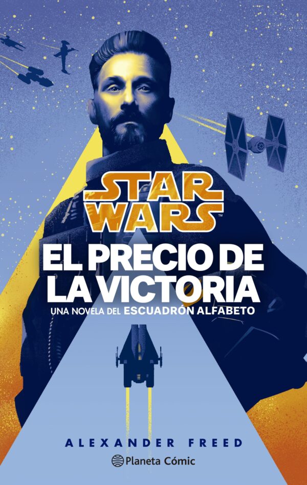 Star Wars Escuadrón Alfabeto 3 El precio de la victoria (Novela)