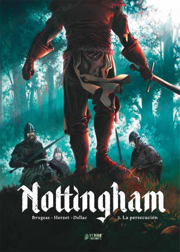 Nottingham 2. La Persecución