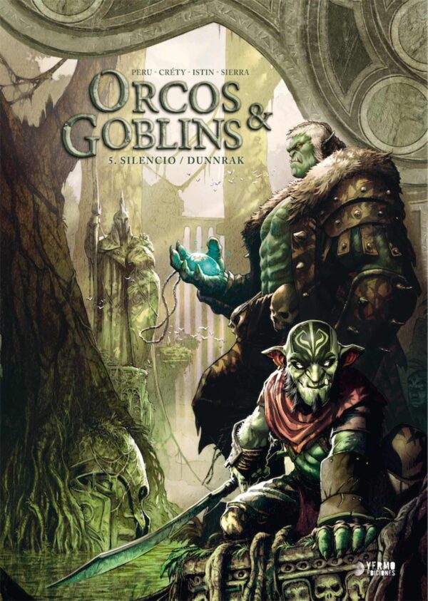 Orcos y Goblins 5: Silencio / Dunnrak