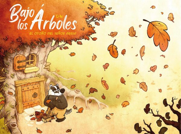 Bajo Los Árboles. El Otoño Del Señor Gruff