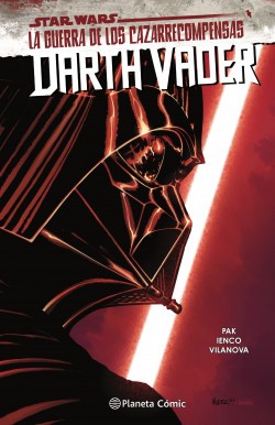 Star Wars Darth Vader 3. La Guerra De Los Cazarrecompensas