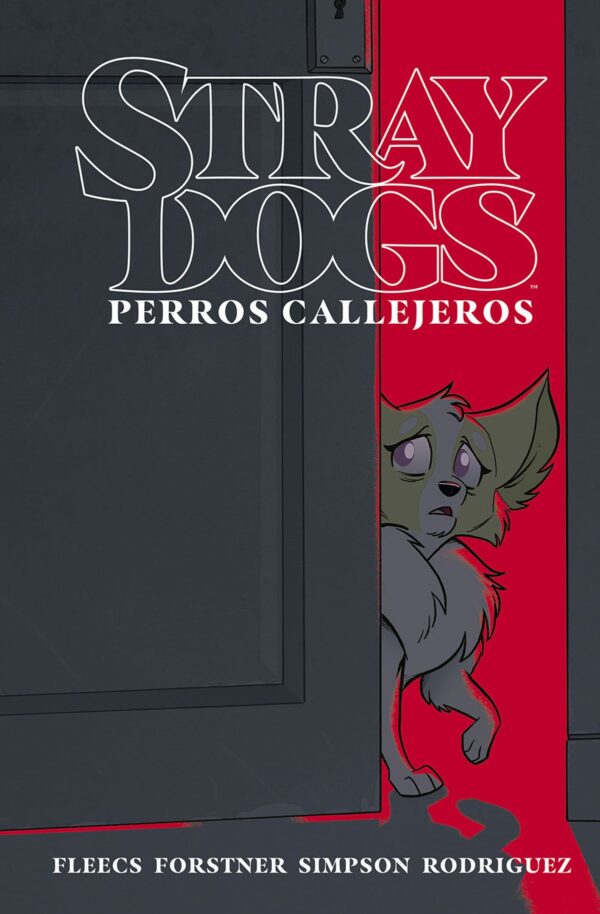 Stray Dogs. Perros Callejeros