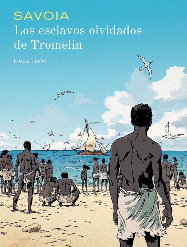 Los esclavos olvidados de Tromelin
