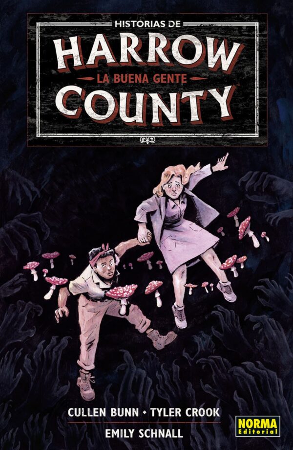 Historias de Harrow County 2: La Buena gente.