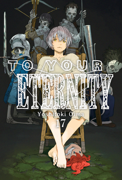 To Your Eternity 17