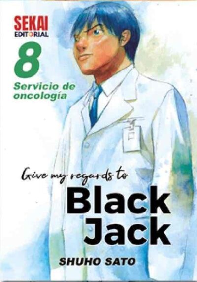 Give My Regards To Black Jack 8