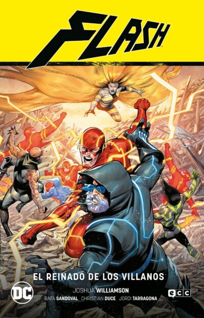 Flash. El Reinado De Los Villanos (Flash Saga - El Año Del Villano Parte 4)