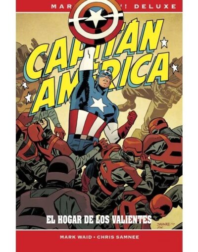 Marvel Now! Deluxe. Capitán América de Mark Waid y Chris Samnee El hogar de los valientes