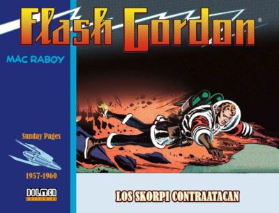 Flash Gordon. Los Skorpi Contraatacan. 1957-1960