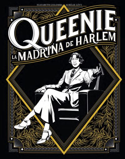 Queenie. La Madrina De Harlem