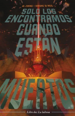 Solo los Encontramos Cuando Están Muertos 2