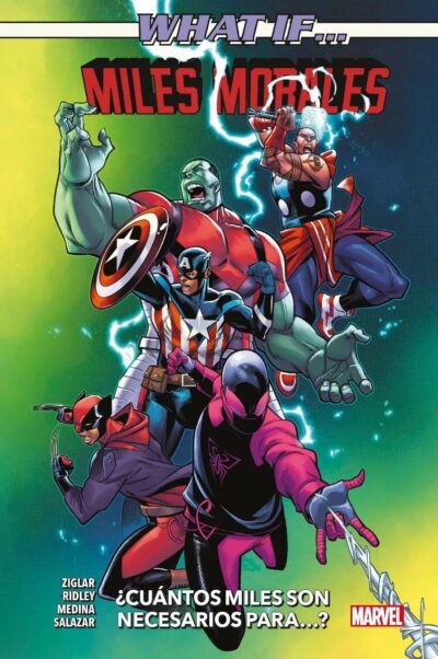 100% Marvel. What If: Miles Morales ¿Cuántos Miles son necesarios para...?