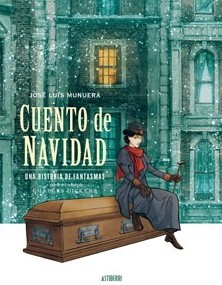 Cuento De Navidad: Una Historia De Fantasmas