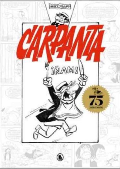 Carpanta 75 Anivesario