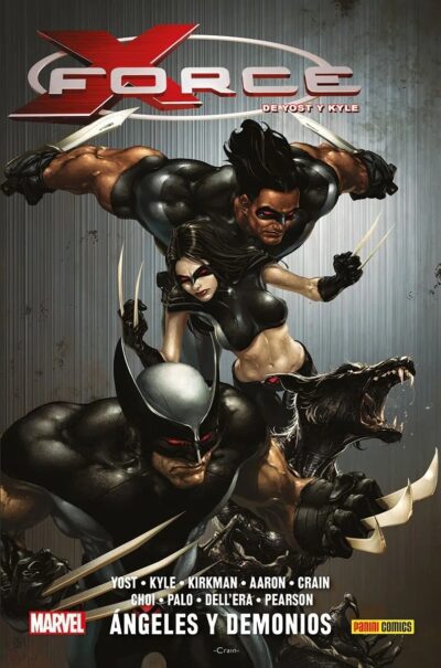 100% Marvel HC. X-Force de Chris Yost y Craig Kyle 1 Ángeles y demonios