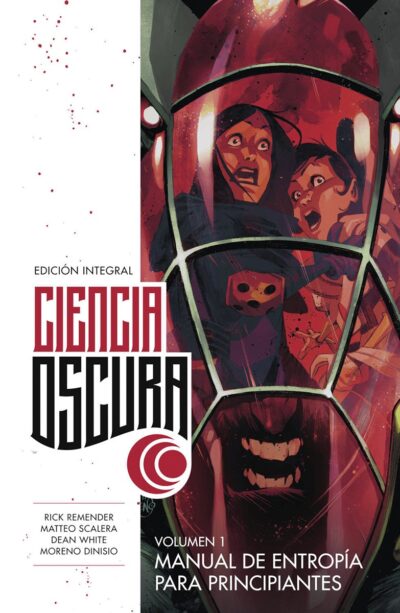 Ciencia Oscura edición Integral. volumen 1. Manual De entropía Para Principantes