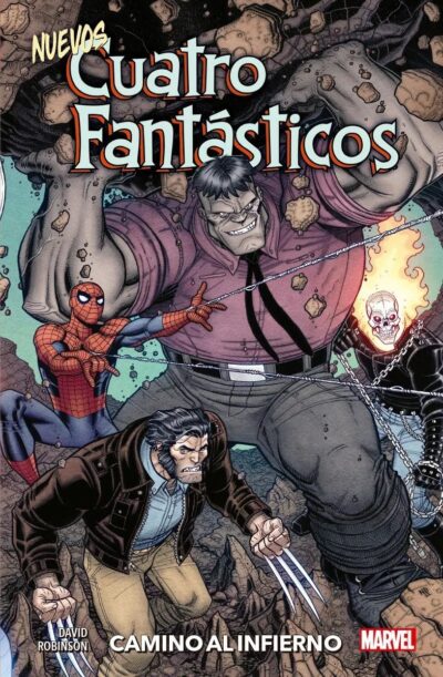 Los Nuevos Cuatro Fantásticos. Camino al infierno
