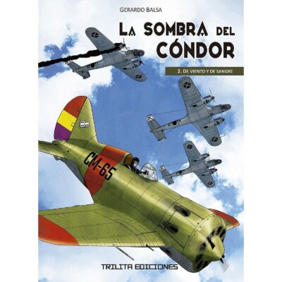 La Sombra del Cóndor 2. De Viento Y De Sangre