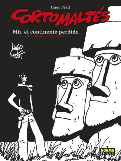 Corto Maltés: MÛ, EL CONTINENTE PERDIDO (Edición en Blanco Y negro)