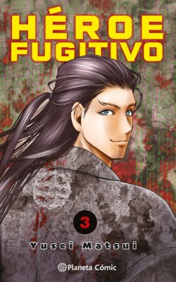 Héroe Fugitivo 3