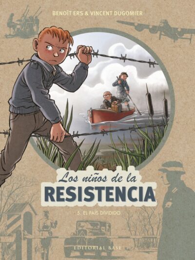 Los niños de la Resistencia 5. El País dividido