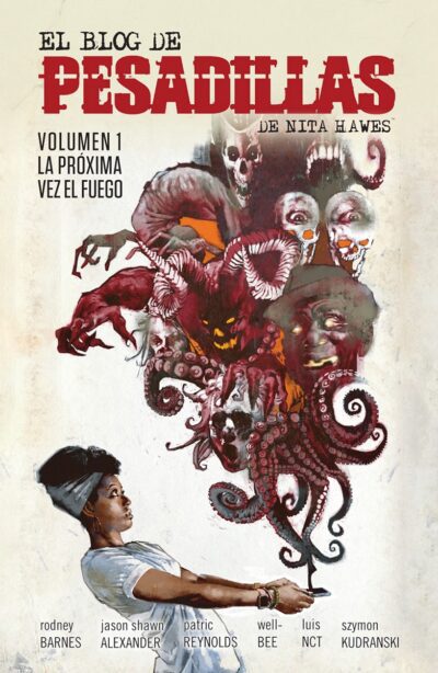 El Blog De Pesadillas De Nita Hawes 1. La Próxima Vez El Fuego
