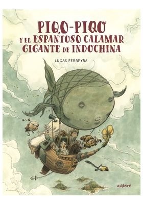 PIQO-PIQO Y EL ESPANTOSO CALAMAR GIGANTE DE INDOCHINA