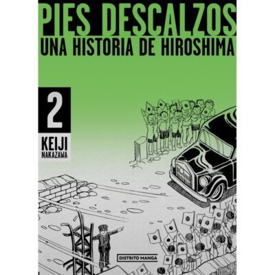 PIES DESCALZOS. 02 UNA HISTORIA DE HIROSHIMA (DEBOLSILLO)